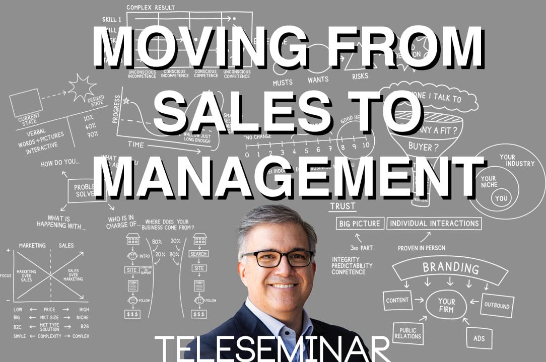Teleseminar: Moving From Sales To Management Post feature image