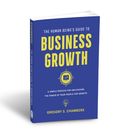 Human-Beings-Guide-To-Business-Growth-Gregory-Chambers